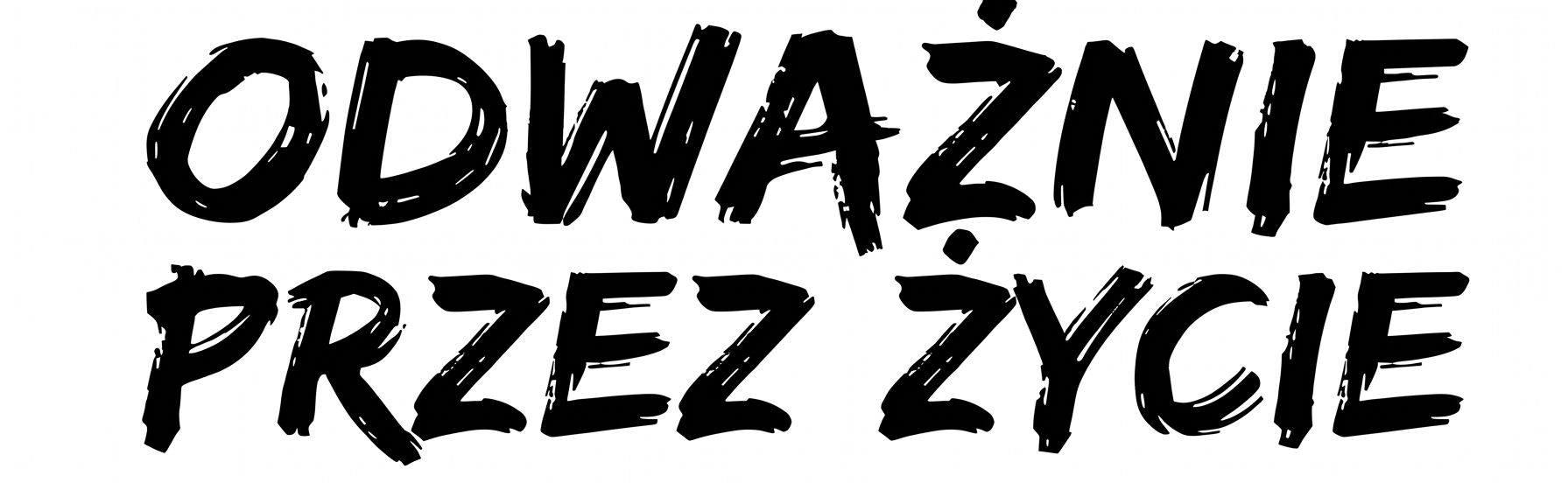 Odważnie Przez Życie